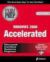 MCSE
 Windows 2000 Accelerated Exam Prep Book/CD Package