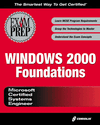 MCSE Windows 2000
 Foundations